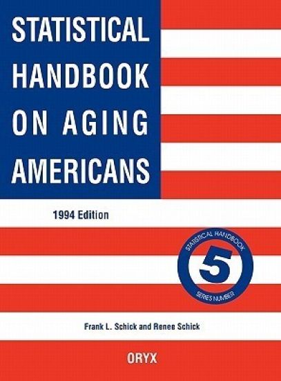 Statistical Handbook on Aging Americans