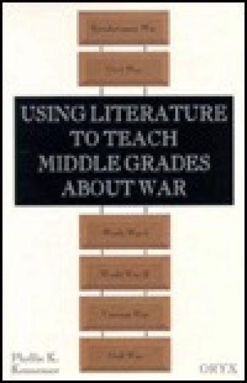 Using Literature to Teach Middle Grades about War
