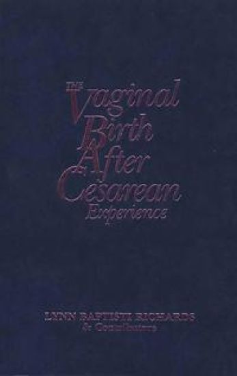 The Vaginal Birth After Cesarean (VBAC) Experience