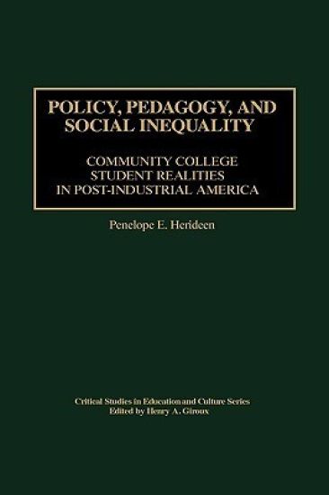Policy, Pedagogy, and Social Inequality
