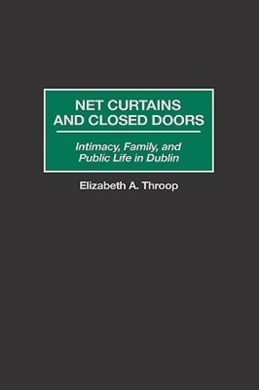 Net Curtains and Closed Doors