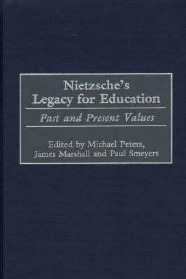 Nietzsche's Legacy for Education