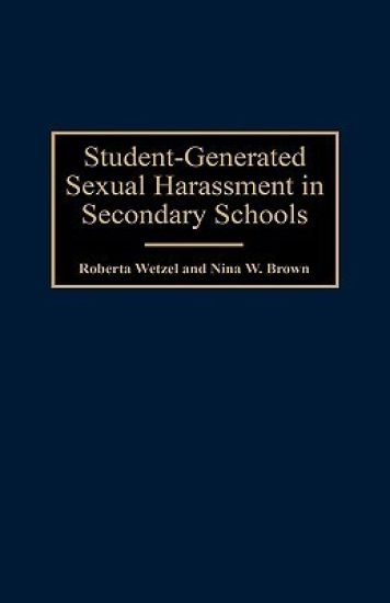 Student-Generated Sexual Harassment in Secondary Schools