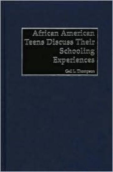African-American Teens Discuss Their Schooling Experiences