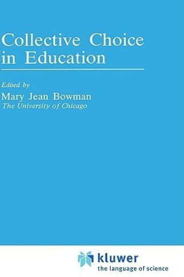 Collective Choice in Education