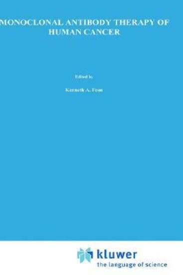 Monoclonal Antibody Therapy of Human Cancer