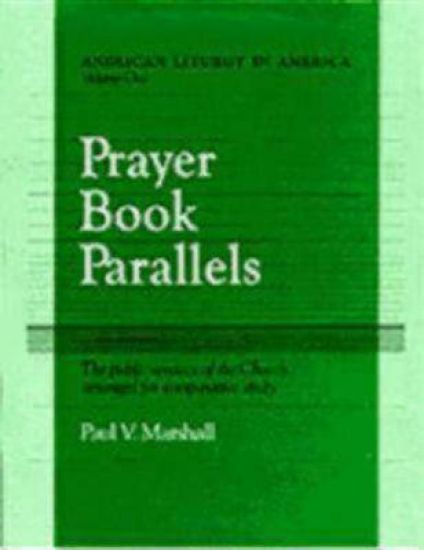 Prayer Book Parallels Volume 1