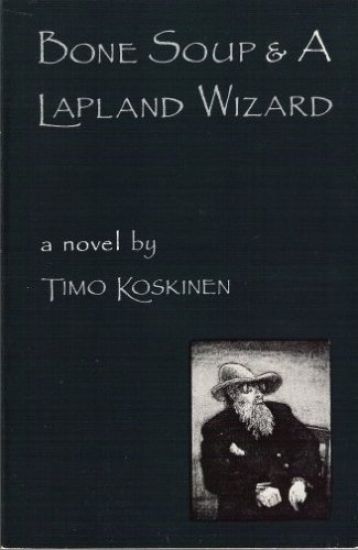 Bone Soup & a Lapland Wizard