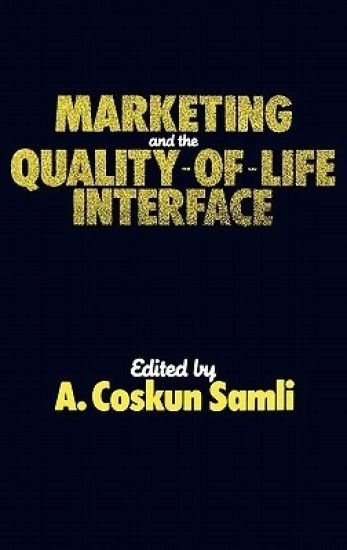 Marketing and the Quality-of-Life Interface