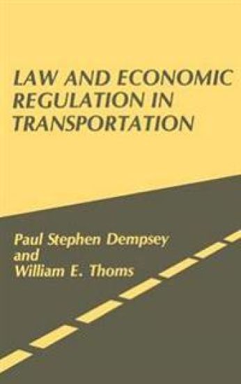 Law and Economic Regulation in Transportation.