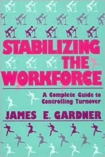 Stabilizing the Workforce