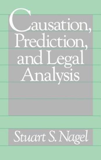 Causation, Prediction, and Legal Analysis