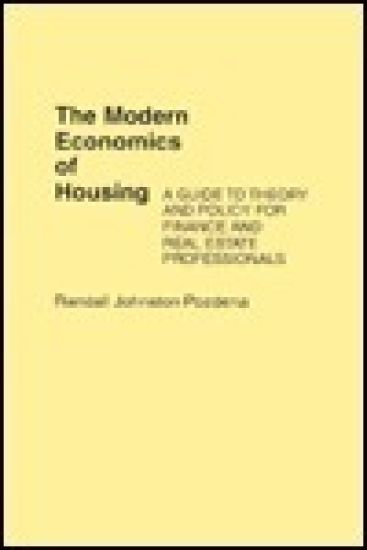 The Modern Economics of Housing