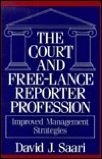 The Court and Free-Lance Reporter Profession