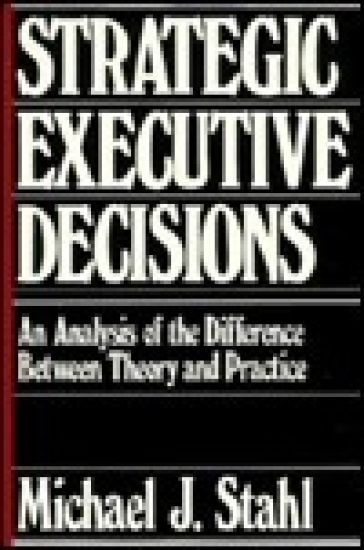 Strategic Executive Decisions