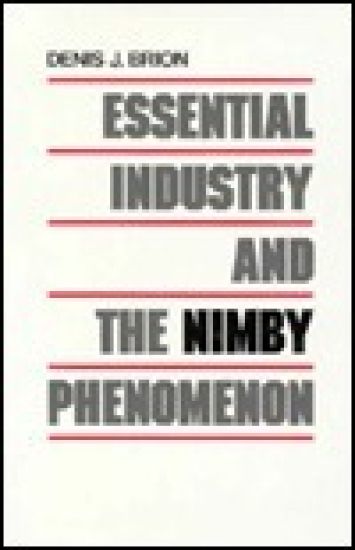 Essential Industry and the NIMBY Phenomenon