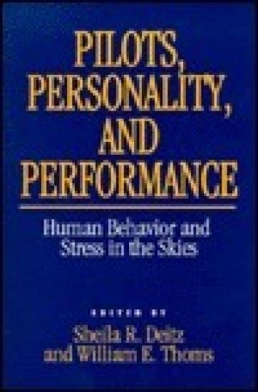 Pilots, Personality, and Performance