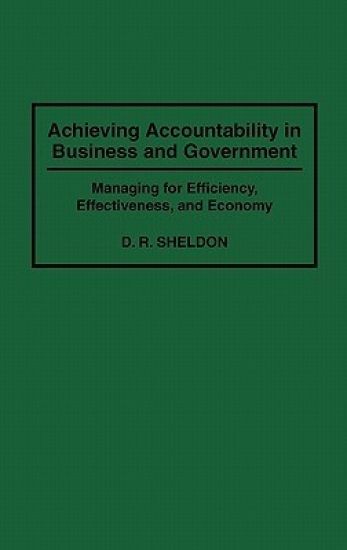 Achieving Accountability in Business and Government