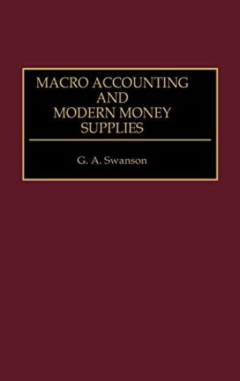 Macro Accounting and Modern Money Supplies