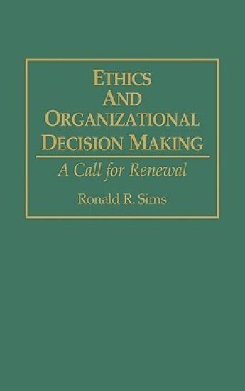 Ethics and Organizational Decision Making