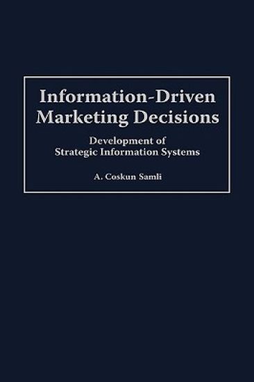 Information-Driven Marketing Decisions