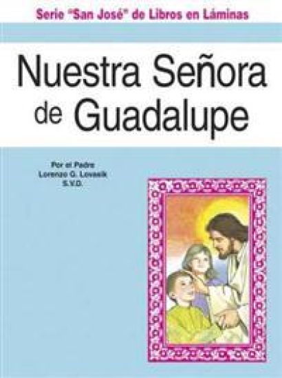 Nuestra Senora de Guadalupe: Nuestra Senora de Las Americas