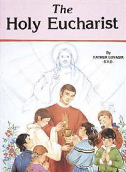The Holy Eucharist