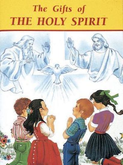 The Gifts of the Holy Spirit