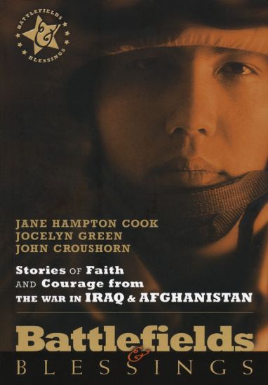 Stories Of Faith And Courage From The War In Iraq & Afghanis