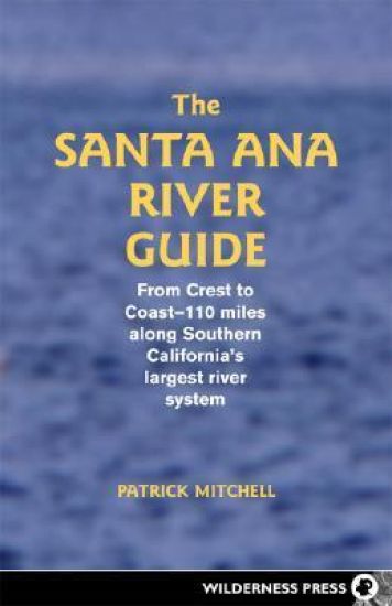 Santa Ana River Guide