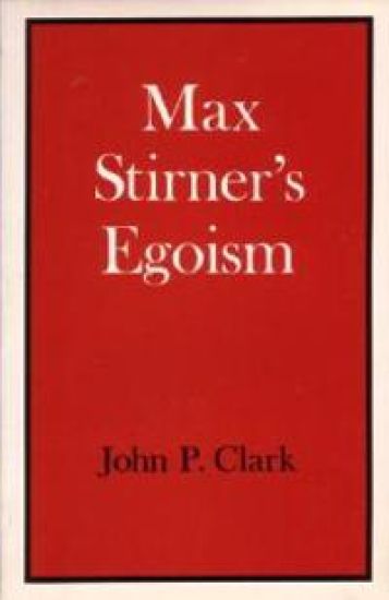 Max Stirner's Egoism