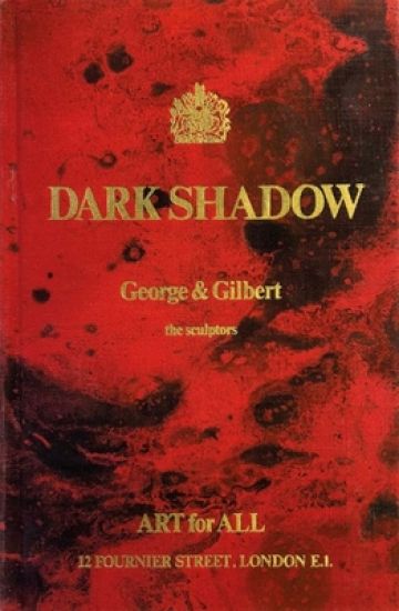 Gilbert & George: Dark Shadow
