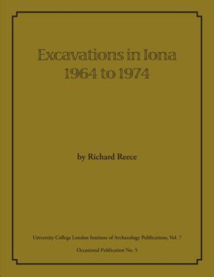 Excavations in Iona 1964 to 1974