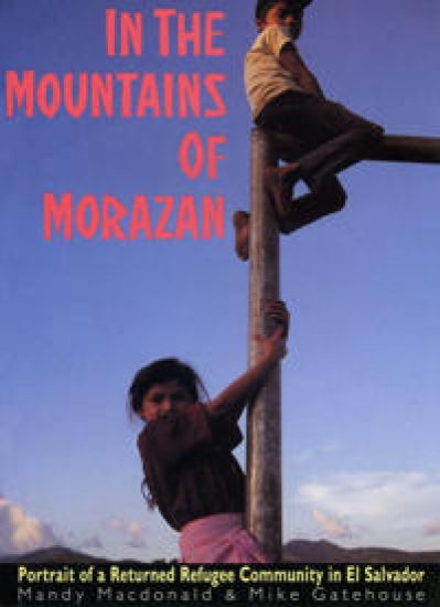 In The Mountains of Morazán