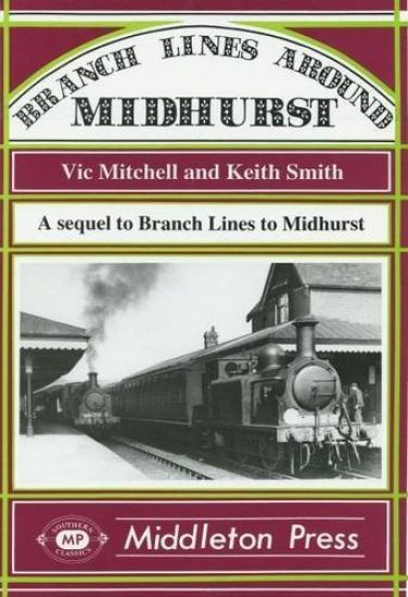 Branch Lines Around Midhurst