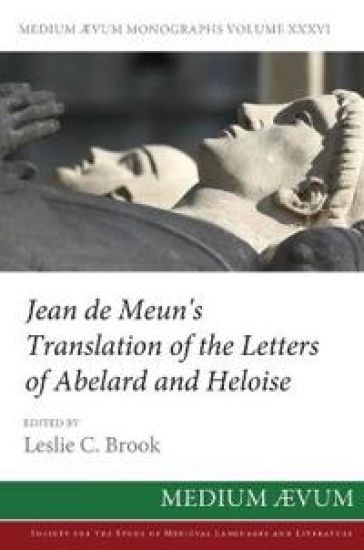 Jean de Meun's Translation of the Letters of Abelard and Heloise