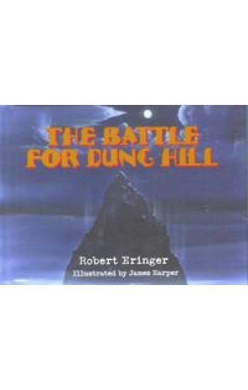 The Battle for Dung Hill