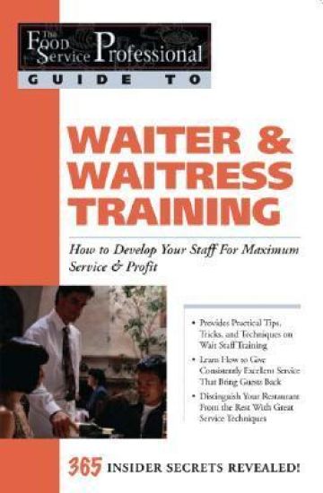 Food Service Professionals Guide to Waiter & Waitress Training