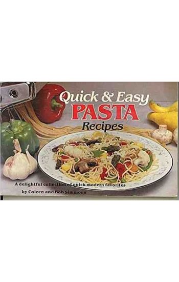 Quick and Easy Pasta Recipes