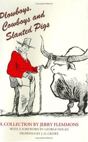 Plowboys, Cowboys, and Slanted Pigs