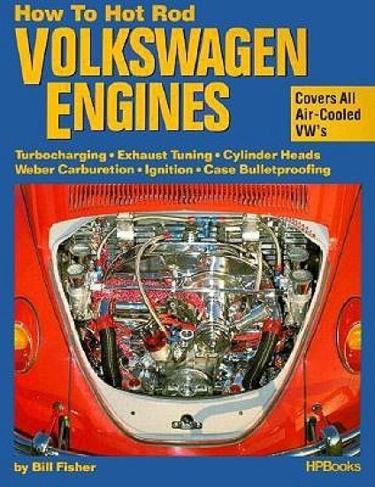 How To Hot Rod Volkswagen Engines