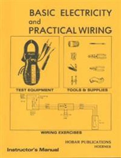 Basic Electricity & Practical Wiring Instructor's Manual