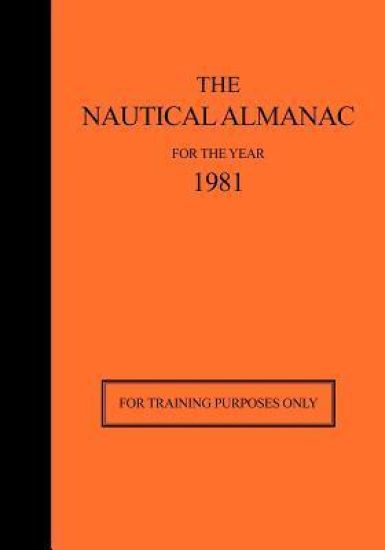 The Nautical Almanac 1981 - For Training Purposes Only