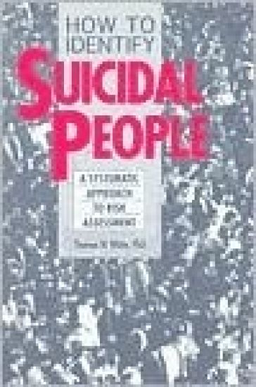 How to Identify Suicidal People