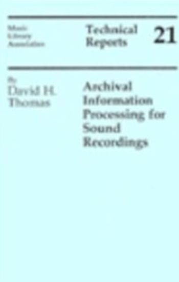 Archival Information Processing for Sound Recordings