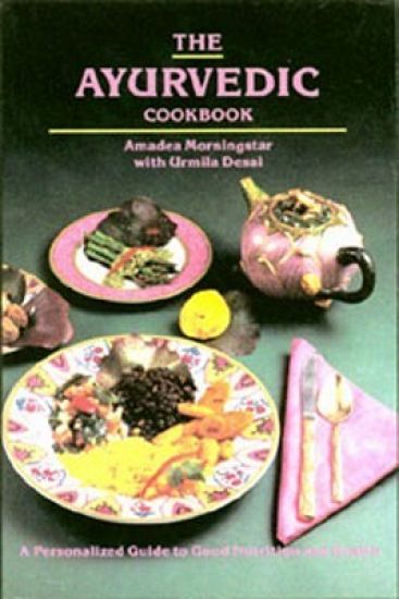 The Ayurvedic Cook Book