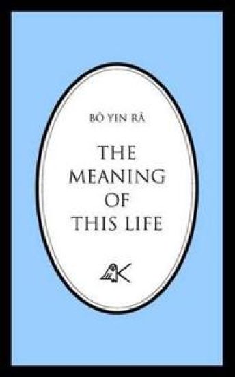 The Meaning of This Life