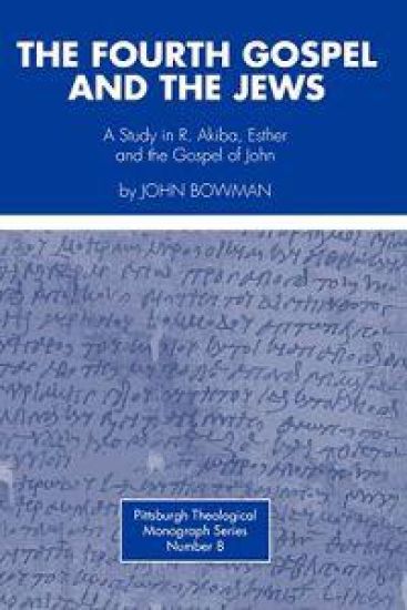 Fourth Gospel and the Jews