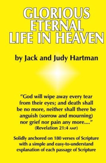 Glorious Eternal Life in Heaven