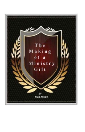 The Making of a Ministry Gift
